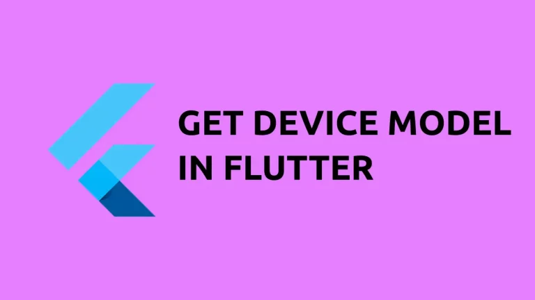 How to Detect Device Model in Flutter